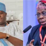 Ooni of Ife calls for calm after Obasanjo’s asks INEC to cancel presidential polls
